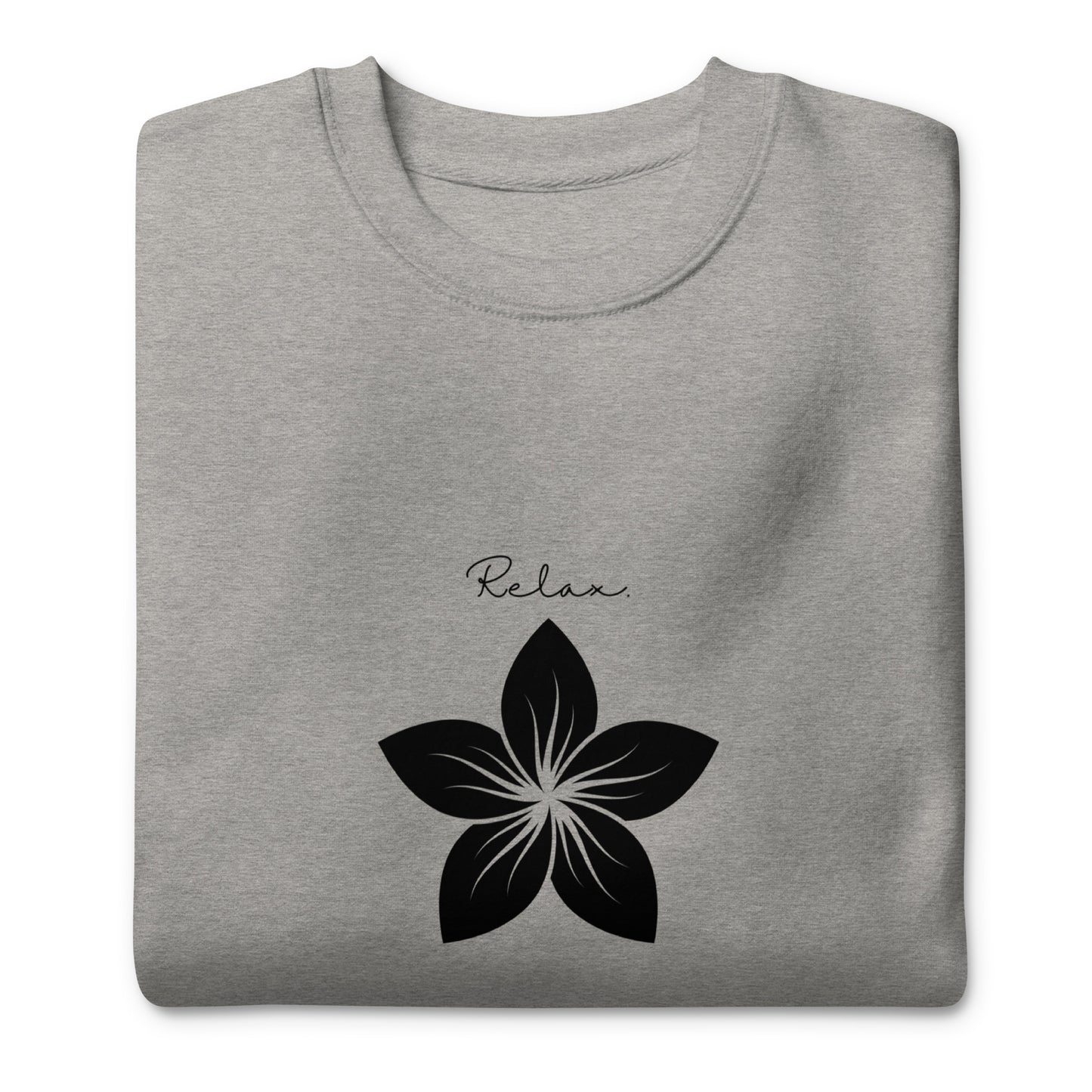 Relax Flower - Premium Sweatshirt (unisex)