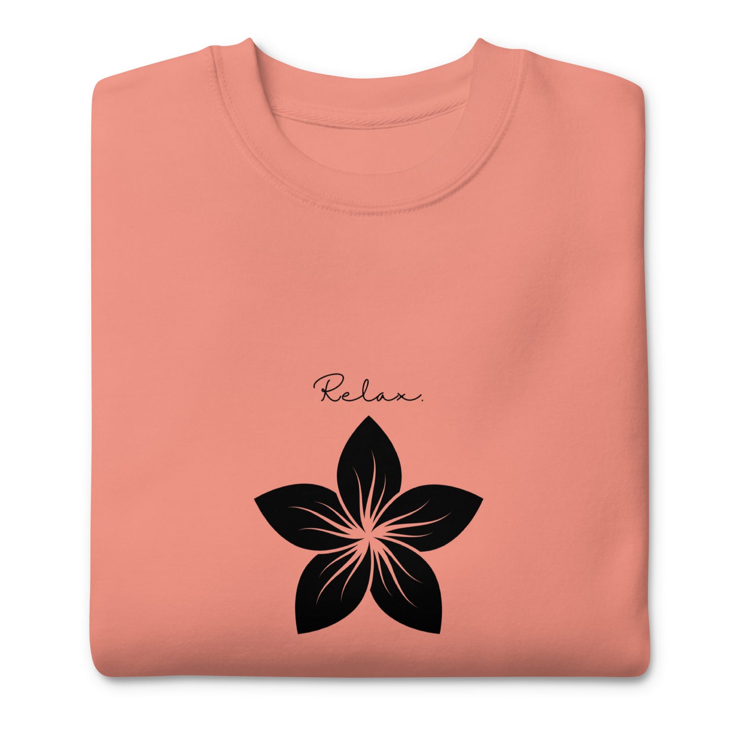 Relax Flower - Premium Sweatshirt (unisex)